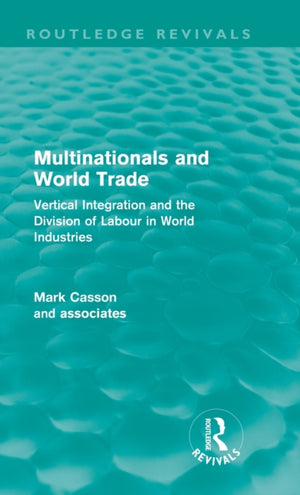 Multinationals and World Trade (Routledge Revivals)