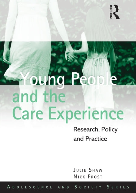 Book cover of: Young People and the Care Experience