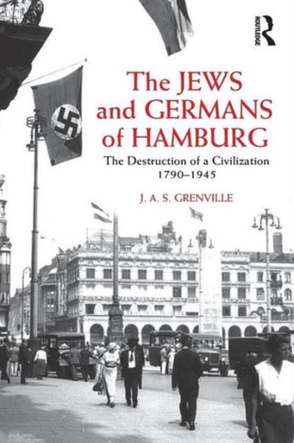 Book cover of: Jews and Germans of Hamburg. By: J. A. S. Grenville