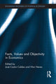 Book cover of: Facts, Values and Objectivity in Economics. By: José Castro Caldas