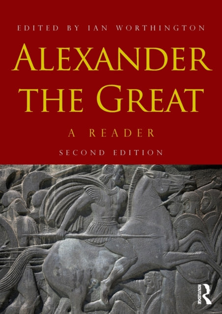 Book cover of: Alexander the Great. By: Ian Worthington