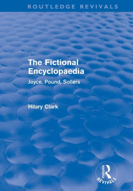The Fictional Encyclopaedia (Routledge Revivals)