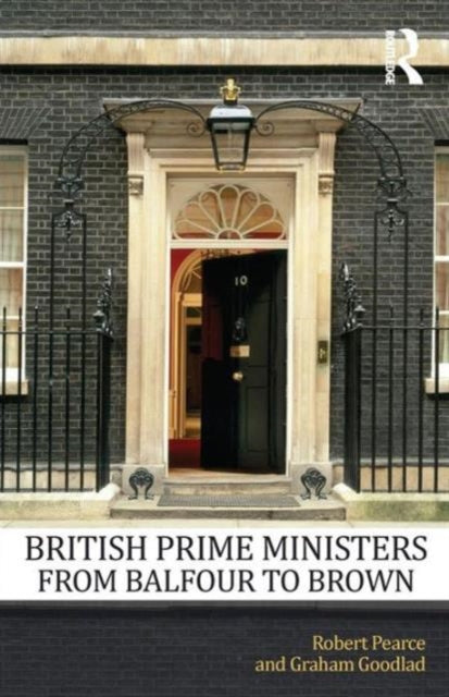 Book cover of: British Prime Ministers From Balfour to Brown