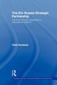 Book cover of: EU-Russia Strategic Partnership. By: Hiski Haukkala