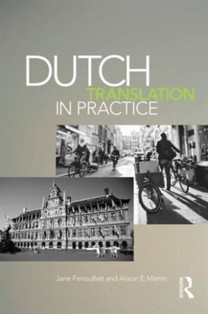 Dutch Translation in Practice