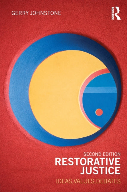 Book cover of: Restorative Justice. By: Gerry Johnstone