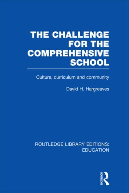 Book cover of: Challenge For the Comprehensive School. By: David Hargreaves