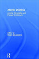Book cover of: Atomic Dwelling. By: Robin Schuldenfrei