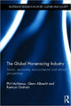 Book cover of: Global Horseracing Industry. By: Phil McManus