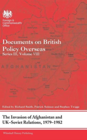 Invasion of Afghanistan and UK-Soviet Relations, 1979-1982