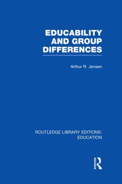 Book cover of: Educability and Group Differences. By: Arthur Jensen