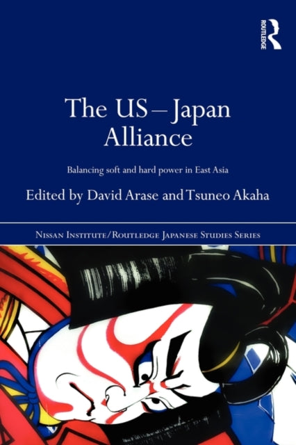 Book cover of: US-Japan Alliance. By: David Arase