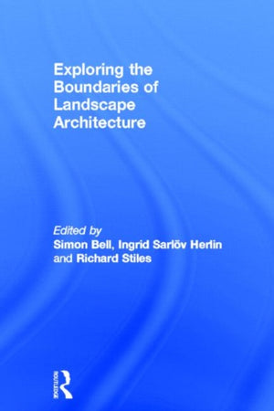 Exploring the Boundaries of Landscape Architecture