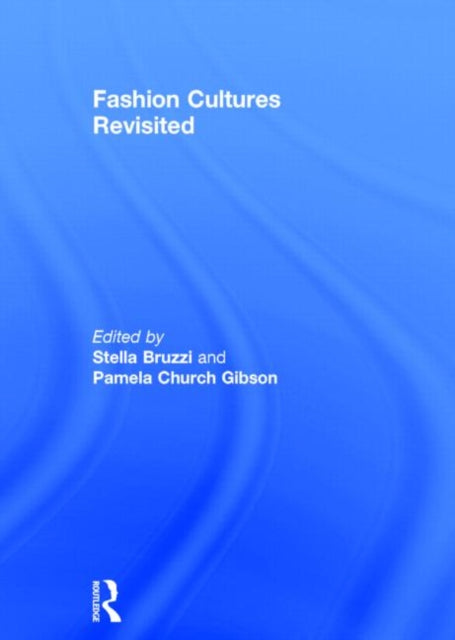 Book cover of: Fashion Cultures Revisited