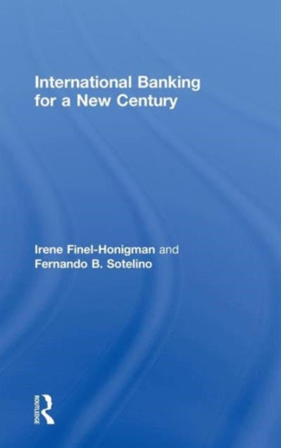 Book cover of: International Banking for a New Century. By: Irene Finel-Honigman