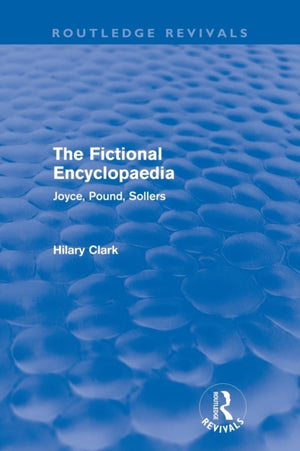 Fictional Encyclopaedia (Routledge Revivals)
