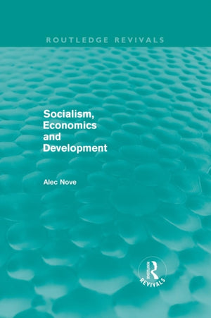 Socialism, Economics and Development (Routledge Revivals)