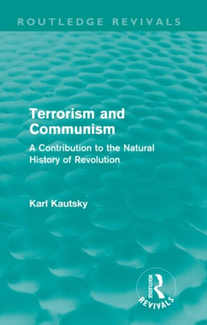 Terrorism and Communism (Routledge Revivals)