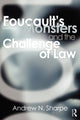 Book cover of: Foucault's Monsters and the Challenge of Law. By: Andrew Neville Sharpe