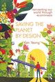 Book cover of: Saving The Planet By Design. By: Ken Yeang