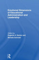 Book cover of: Emotional Dimensions of Educational Administration and Leadership. By: Eugenie A. Samier