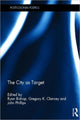 Book cover of: City as Target. By: Ryan Bishop