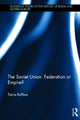 Book cover of: Soviet Union - Federation or Empire?. By: Tania Raffass