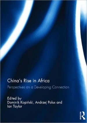China's Rise in Africa