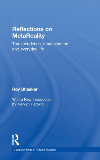 Book cover of: Reflections on metaReality. By: Roy Bhaskar