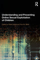 Book cover of: Understanding and Preventing Online Sexual Exploitation of Children. By: Ethel Quayle