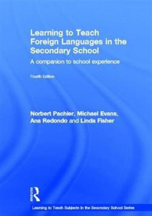 Learning to Teach Foreign Languages in the Secondary School