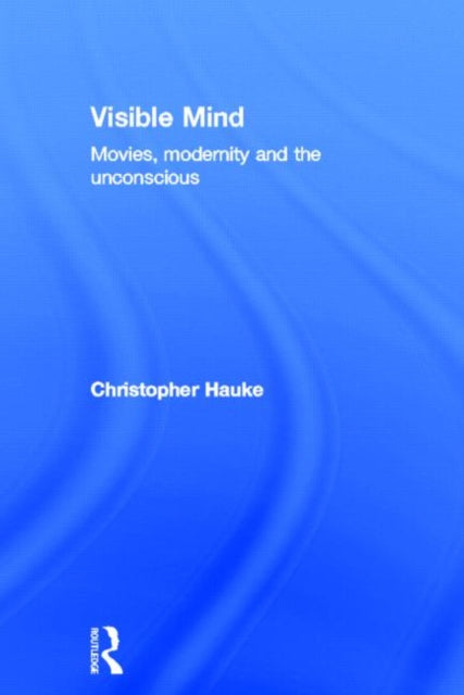 Book cover of: Visible Mind. By: Christopher Hauke