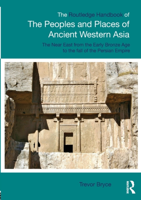 Routledge Handbook of the Peoples and Places of Ancient Western Asia