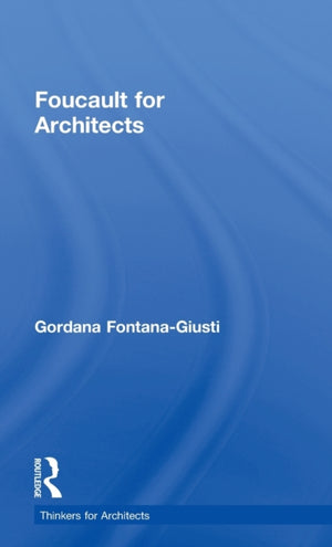 Foucault for Architects