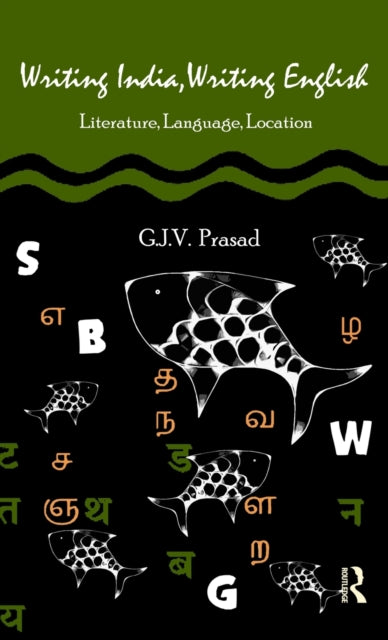 Book cover of: Writing India, Writing English. By: G. J. V. Prasad