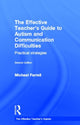 Book cover of: Effective Teacher's Guide to Autism and Communication Difficulties. By: Farrell, Michael