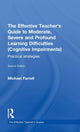Book cover of: Effective Teacher's Guide to Moderate, Severe and Profound Learning Difficulties (Cognitive Impairments). By: Farrell, Michael