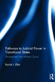 Book cover of: Pathways to Judicial Power in Transitional States. By: Rachel Ellett