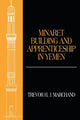 Book cover of: Minaret Building and Apprenticeship in Yemen. By: Trevor Marchand