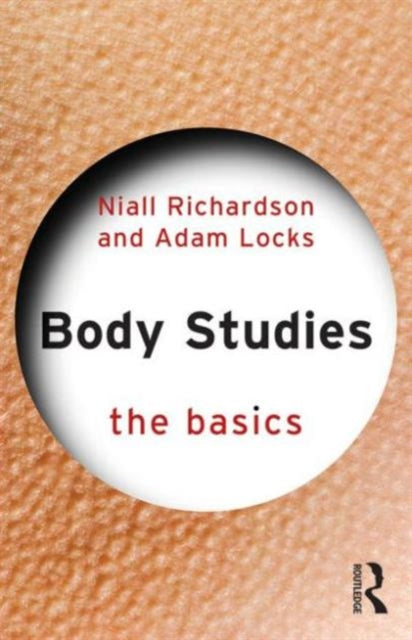 Book cover of: Body Studies: The Basics