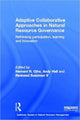 Book cover of: Adaptive Collaborative Approaches in Natural Resource Governance. By: Hemant R. Ojha