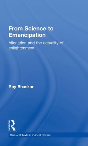 From Science to Emancipation