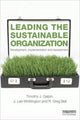 Book cover of: Leading the Sustainable Organization. By: Timothy J. Galpin