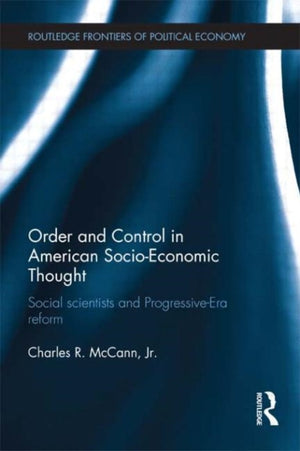 Order and Control in American Socio-Economic Thought