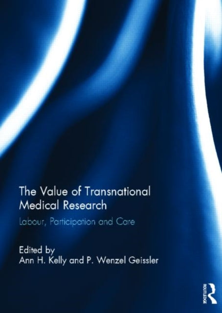 Book cover of: Value of Transnational Medical Research. By: Ann H. Kelly