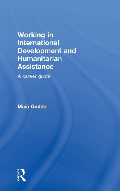 Working in International Development and Humanitarian Assistance