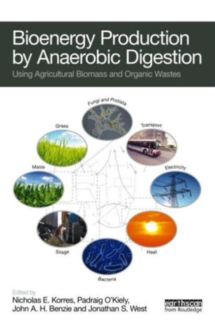 Book cover of: Bioenergy Production by Anaerobic Digestion