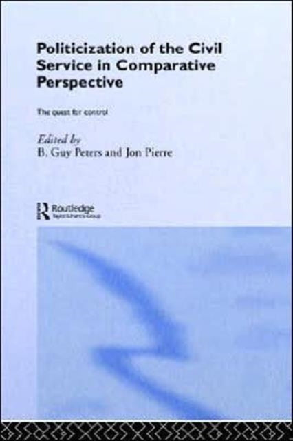The Politicization of the Civil Service in Comparative Perspective