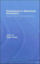 Book cover of: Renaissance in Behavioral Economics. By: Roger Frantz