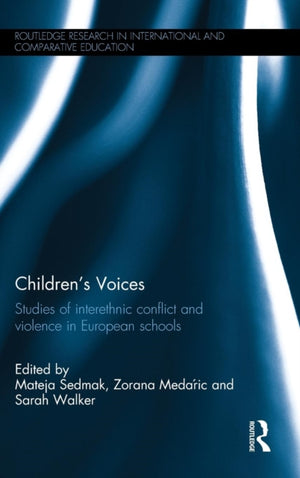 Children's Voices: Studies of interethnic conflict and violence in European schools